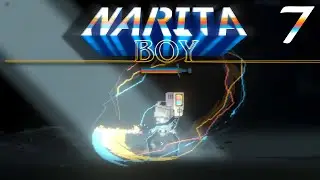 СЕРВОБОТ - ТРАНСФОРМЕР БОЙ! | ПЯТОЕ ВОСПОМИНАНИЕ ➤ ПРОХОЖДЕНИЕ NARITA BOY - Часть 7