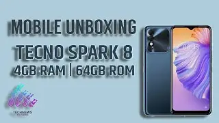 Tecno Spark 8 Unboxing TECHNEWS PK URDU