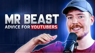 Mr Beast Shares His Best Advice for Fresh YouTubers | How To Grow on YouTube