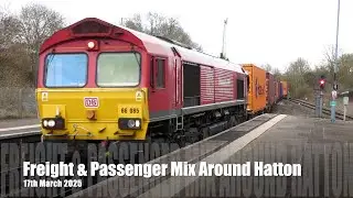Freight & Passenger Mix Around Hatton 17.03.25 - 4K