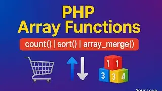 PHP Array Functions | count(), sort(), array_merge() Explained with Real-Life Examples