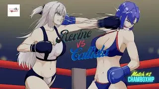 REVINE VS CALLISTA  || CHAMBOXHIP -QUARTER FINAL MATCH #2 || FEMALE BOXING'S ART