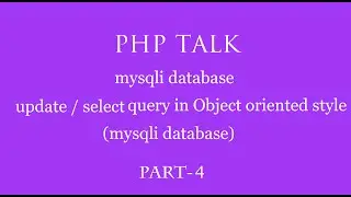 Mysqli databse in php hindi part -4(update&& select query in oo style) using mysqli database