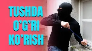 Tushda o'g'ri ko'rish | Тушда угри куриш
