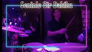 Seninle Bir Dakika - drum cam 16.02.2024