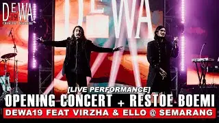 Dewa19 Feat Virzha & Ello - Opening Concert + Restoe Boemi at Semarang (Live Performance)
