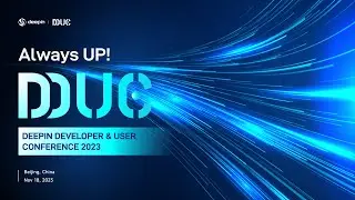 deepin developer user conference - Part Three