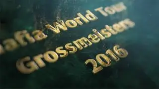 Mafia World Tour Grossmeisters 2016 17