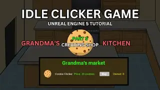 How To Make a Idle Clicker Game In Unreal Engine 5 | Creating shop | Part 3