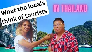 What do the Thai locals think of Tourists?