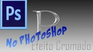 Video-Aula de como fazer letra cromada no photoshop CS6