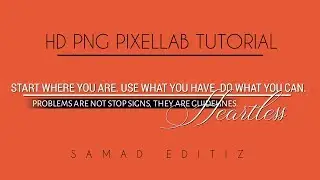 HOW TO MAKE HD TEXT PNG FOR EDITING - PIXELLAB TUTORIAL