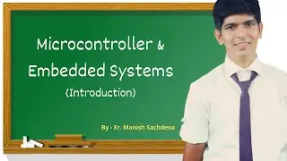 Microcontroller and Embedded Systems: An Introduction