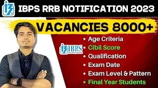 IBPS RRB NOTIFICATION 2023 Out | RRB PO & Clerk Complete Details | Vijay Mishra