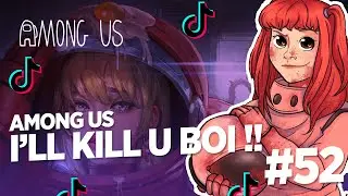 Among Us Tik Tok Montage #52