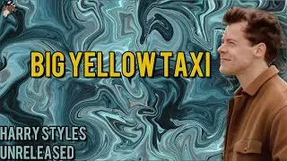 Big Yellow Taxi-Harry Styles, COVER (Lyrics)