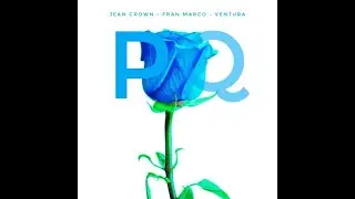 PQ - JCrown, FranMarco, Ventura