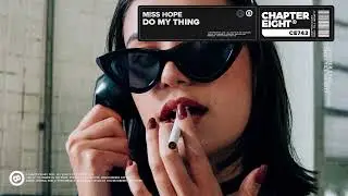 MISS HOPE - Do My Thing