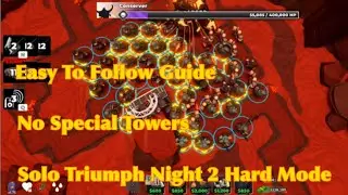 Solo Triumph Night 2 Hard Mode NST - TDS