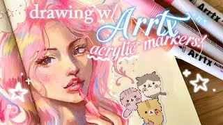 trying Arrtx ACRYLIC MARKERS for the first time! 🎀✧˖° full marker review