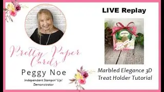 Marbled Elegance 3D Treat Holder Video Tutorial!
