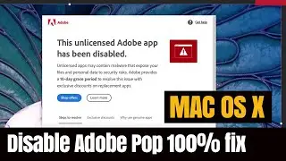 How To Disable Adobe Pop UP Mac os x aobe Unlicensed