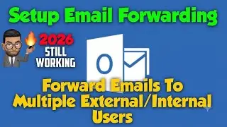 How to Setup Email Forwarding to Multiple Internal or External Domain Users in Office 365 | 2022