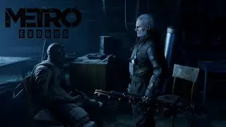 Metro Exodus -Два полковника. Прохождение. Часть 2