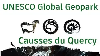 Causses du Quercy UNESCO Global Geopark - Here, we grow rocks !