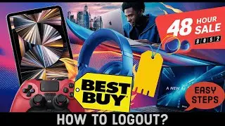 Sign out Bestbuy Account: How to Logout from Your Bestbuy Account? 2024