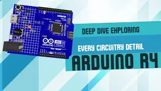 Arduino UNO R4 Schematic Deep Dive  Exploring Every Circuitry Detail