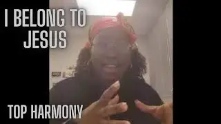 I Belong to Jesus | Bethel | Top Harmony Tutorial