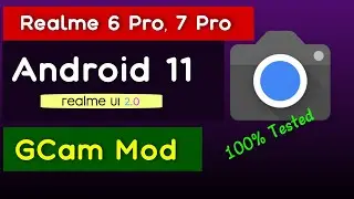 Google camera for Realme android 11 update. How to use Gcam in realme 6 pro,7 pro Android 11.🔥🔥