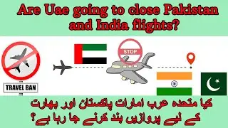UAE IS SUSPENDING FLIGHTS FROM PAKISTAN & INDIA | OMICRON VARIANT | UAE Flight Update | UAE News