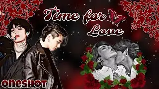 ~Time for love || oneshot || taekook Hindi dubbed || romantic 🌚🤭