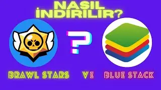 Brawl Stars Bilgisayara Nasıl Yüklenir (ÜCRETSİZ VE VİRÜSSÜZ) %100
