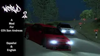 World 2: (A Mod For GTA San Andreas)