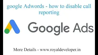 google Adwords - how to disable call reporting