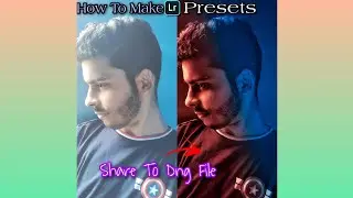 How To Make Lightroom Presets In Mobile And How To Create  Lightroom Dng File