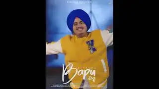 Bapu | ਬਾਪੂ | Ajit Singh | Little Boi