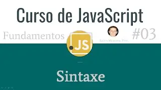 Curso de JavaScript #03 Sintaxe