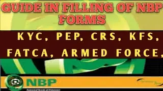 Guide in filling of  NBP | KYC | CRS | KFS | PEP | ARMED FORCE FORMS #nbp #nbpdigital
