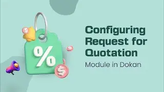 How to Use the Request for Quotation Module in Dokan Marketplace