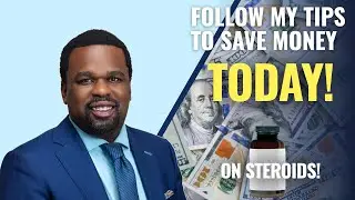 Quick Tips to Save Money TODAY on Steriods