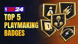 BEST PLAYMAKING BADGES in 2K24
