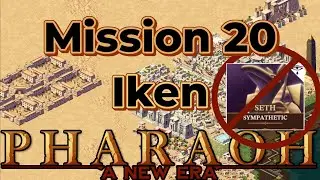 Pharaoh A New Era - Mission 20 Iken - Hard