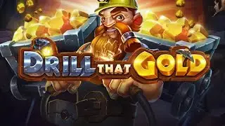 Drill That Gold slot by Pragmatic Play | Trailer