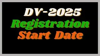 DV Lottery 2025 Registration Start Date | DV Lottery 2025 Requirements | DV 2025 Official Website