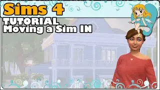 Sims 4 - Moving a Sim IN to a Household