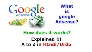 [Hindi] What is Google AdSense? | Google AdSense Hindi | A to Z Explained....